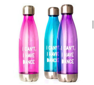 Covet I Can’t I Have Dance Water Bottle - Washington Dancewear